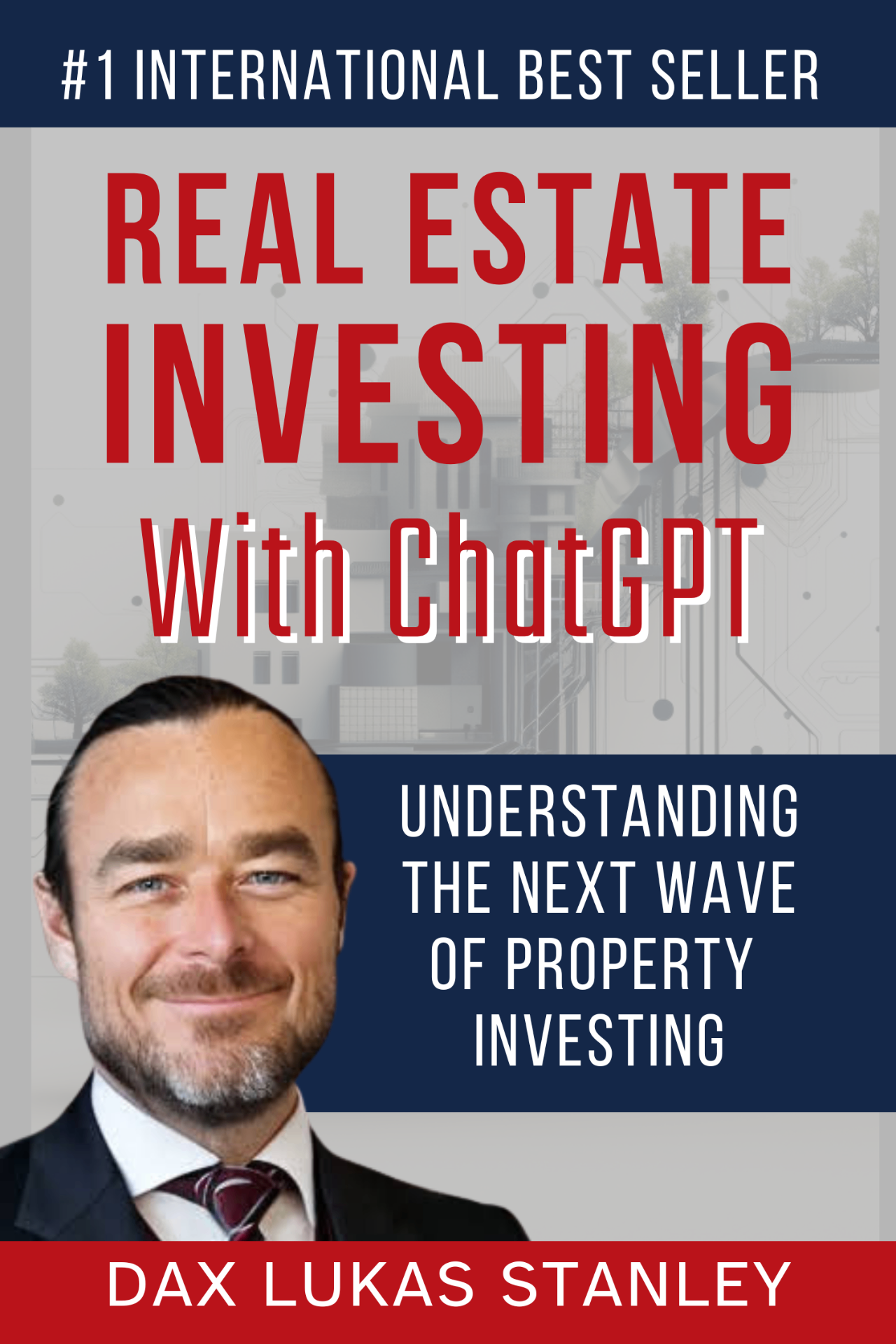 Real Estate Investing Using ChatGPT — Dax Stanley book cover